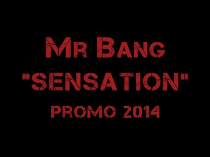 Mr Bang “Sensation”